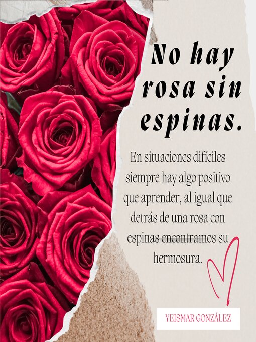 Title details for No hay rosa sin espinas by Yeismar González - Available